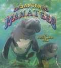 Cover: Endangered Manatees and Dugongs - Crabtree Publishing Co,Canada