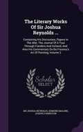 Cover: The Literary Works of Sir Joshua Reynolds ... - Palala Press