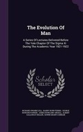 Cover: The Evolution Of Man - Palala Press