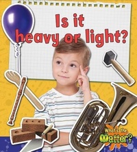 Enlarge image Cover: Is It Heavy or Light? - Crabtree Classics