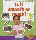 Cover: Is It Smooth or Rough? - Crabtree Classics
