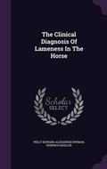 Cover: The Clinical Diagnosis of Lameness in the Horse - Palala Press