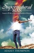 Cover: The Supernatural Man - Destiny Image