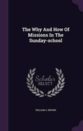 Cover: The Why and How of Missions in the Sunday-School - Palala Press