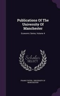 Enlarge image Cover: Publications of the University of Manchester - Palala Press