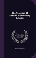 Cover: The Teaching Of German In Secondary Schools - Palala Press