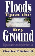 Cover: Floods Upon the Dry Ground - Destiny Image Incorporated