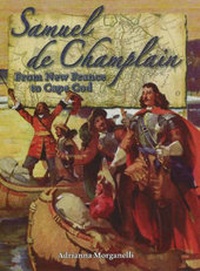 Enlarge image Cover: Samuel de Champlain - Crabtree Publishing Co,Canada
