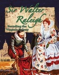 Cover: Sir Walter Raleigh - Crabtree Publishing Co,Canada
