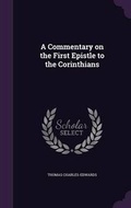 Cover: A Commentary on the First Epistle to the Corinthians - Palala Press