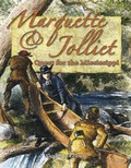 Cover: Marquette and Jolliet - Crabtree Publishing Co,Canada