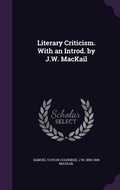 Cover: Literary Criticism. With an Introd. by J.W. MacKail - Palala Press