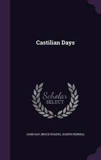 Abbildung von: Castilian Days - Palala Press