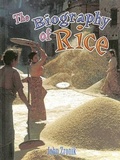 Cover: Biography of Rice - Crabtree Publishing Co,Canada