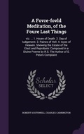 Cover: A Fovre-fovld Meditation, of the Foure Last Things - Palala Press