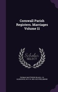 Cover: Cornwall Parish Registers. Marriages Volume 11 - Palala Press