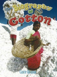Enlarge image Cover: The Biography of Cotton - Crabtree Publishing Co,Canada