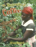 Cover: The Biography of Coffee - Crabtree Publishing Co,Canada