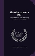 Cover: The Adventures of a Doll - Palala Press