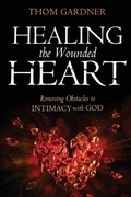 Cover: Healing the Wounded Heart - Destiny Image