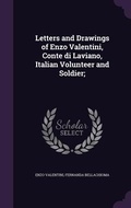 Cover: Letters and Drawings of Enzo Valentini, Conte di Laviano, Italian Volunteer and Soldier; - Palala Press