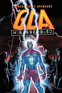 Enlarge image Cover: G.L.A.: Misassembled v. 1 - Marvel Comics