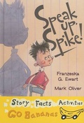 Cover: Speak Up, Spike - Crabtree Classics
