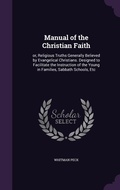 Cover: Manual of the Christian Faith - Palala Press