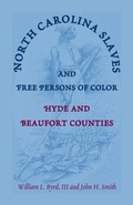 Cover: North Carolina Slaves and Free Persons of Color - Heritage Books