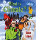 Cover: What is climate? - Crabtree Publishing Co,Canada
