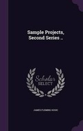 Cover: Sample Projects, Second Series .. - Palala Press