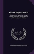 Cover: Flotow's Opera Marta - Palala Press
