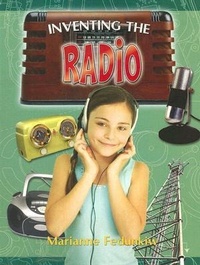 Enlarge image Cover: Inventing the Radio - Crabtree Publishing Co,Canada