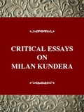 Cover: Critical Essays on Milan Kundera - Twayne Publishers Inc.,U.S.
