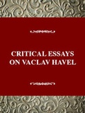 Cover: Critical Essays on Vaclav Havel - Twayne Publishers Inc.,U.S.
