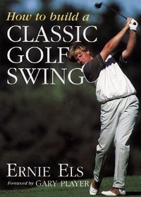 Abbildung von: How to Build a Classic Golf Swing - HarperCollinsWillow