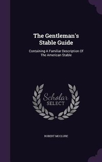 Enlarge image Cover: The Gentleman's Stable Guide - Palala Press