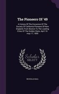 Cover: The Pioneers Of '49 - Palala Press