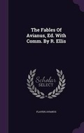 Cover: The Fables of Avianus, Ed. with Comm. by R. Ellis - Palala Press