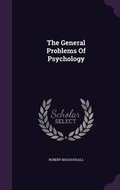 Cover: The General Problems of Psychology - Palala Press