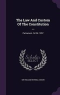 Cover: The Law and Custom of the Constitution ... - Palala Press