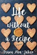 Cover: Life Without a Recipe - Thorndike Press Large Print