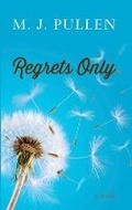 Cover: Regrets Only - Thorndike Press Large Print
