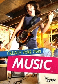 Enlarge image Cover: Create Your Own Music - Raintree