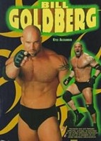 Enlarge image Cover: Bill Goldberg - Chelsea House Publishers
