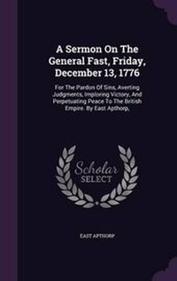 Enlarge image Cover: A Sermon On The General Fast, Friday, December 13, 1776 - Palala Press