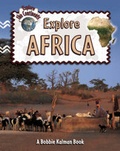 Cover: Explore Africa - Crabtree Publishing Co,Canada
