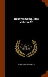 Enlarge image Cover: Oeuvres Completes Volume 23 - Arkose Press