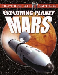 Enlarge image Cover: Exploring Planet Mars - Crabtree Classics