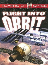 Enlarge image Cover: Flight Into Orbit - Crabtree Classics